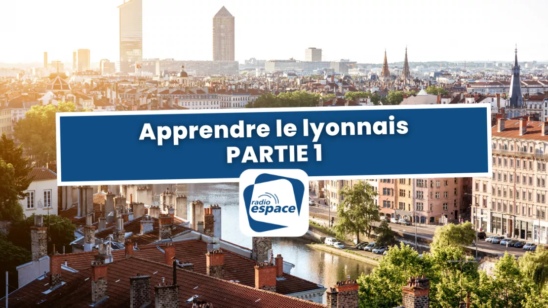 Lyon : Apprendre les expressions locales partie 1