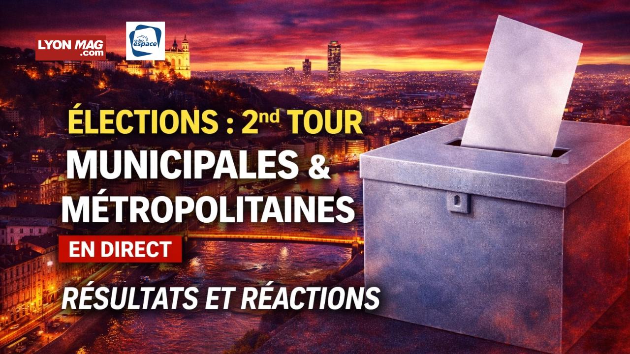 Le second tour des municipales et des m&eacute;tropolitaines &agrave; Lyon &agrave; suivre en direct ce dimanche avec Radio Espace et LyonMag