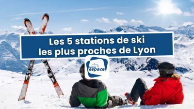 Les 5 stations de ski les plus proches de Lyon | mLyon